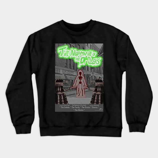 The Nightmare of the Daleks Crewneck Sweatshirt by CrawfordFlemingDesigns